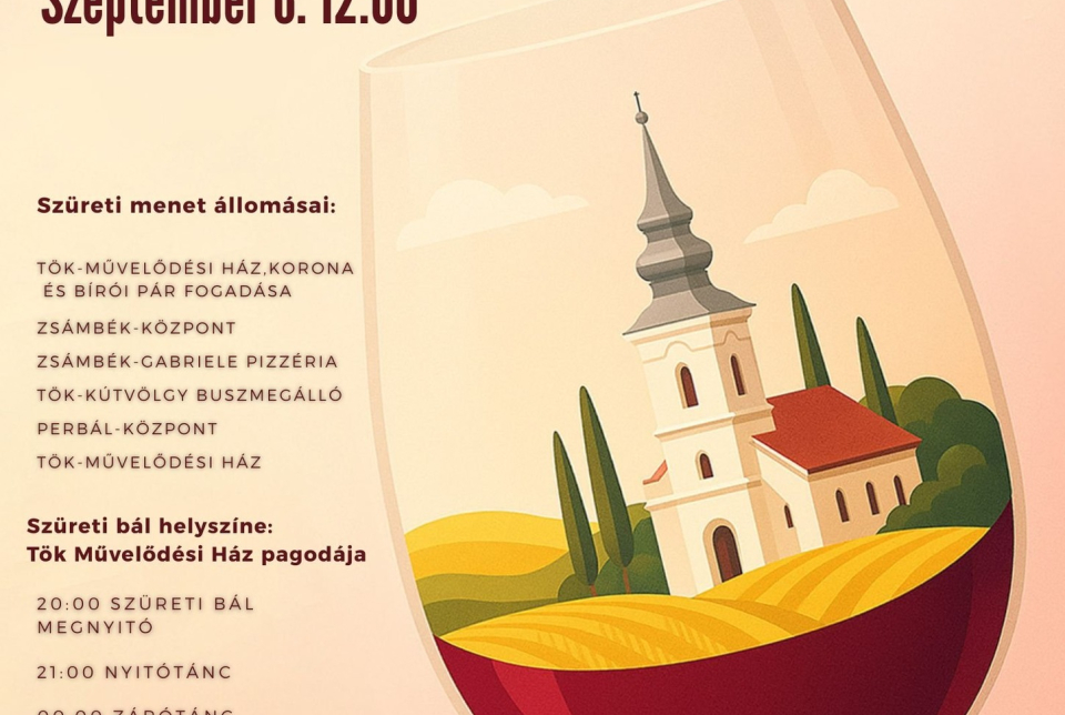 TÖKI SZÜRETI FELVONULÁS ÉS BÁL