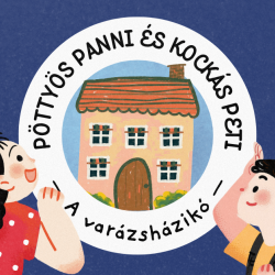 Pöttyös Panni és Kockás Peti - A varázsházikó